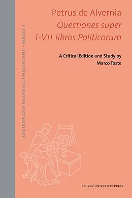 E-Book (pdf) Questiones super I-VII libros Politicorum von Peter of Auvergne Peter of Auvergne