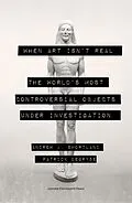 E-Book (pdf) When Art Isn't Real von Shortland Andrew Shortland, Degryse Patrick Degryse