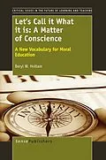 E-Book (pdf) Let's Call it What it is: A Matter of Conscience von Beryl W. Holtam