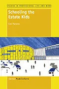 E-Book (pdf) Schooling the Estate Kids von Carl Parsons