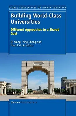 E-Book (pdf) Building World-Class Universities von Qi Wang, Ying Cheng, Nian Cai Liu