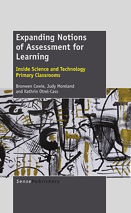 E-Book (pdf) Expanding Notions of Assessment for Learning von Bronwen Cowie, Judy Moreland, Kathrin Otrel-Cass