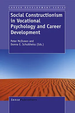 E-Book (pdf) Social Constructionism in Vocational Psychology and Career Development von Peter McIlveen, Donna Schultheiss