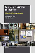 E-Book (pdf) Complex Classroom Encounters von Rinelle Evans, Ailie Cleghorn