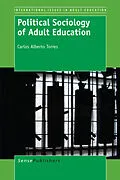 E-Book (pdf) Political Sociology of Adult Education von Carlos Alberto Torres