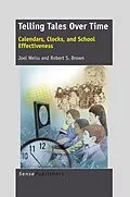 E-Book (pdf) Telling Tales Over Time von Joel Weiss, Robert S. Brown