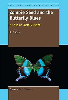 eBook (pdf) Zombie Seed and the Butterfly Blues de R. P. Clair