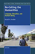 E-Book (pdf) Re-Calling the Humanities von Russell H. Hvolbek