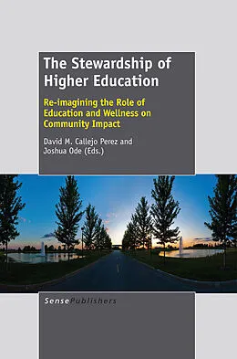 E-Book (pdf) The Stewardship of Higher Education von David M. Callejo Perez, Joshua Ode