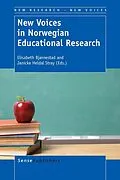 E-Book (pdf) New Voices in Norwegian Educational Research von Elisabeth Bjørnestad, Janicke Heldal Stray