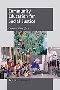 E-Book (pdf) Community Education for Social Justice von Cameron White