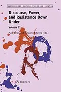 E-Book (pdf) Discourse, Power, and Resistance Down Under von Mark Vicars, Tarquam McKenna