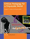 E-Book (pdf) Critical Pedagogy for a Polymodal World von Douglas J. Loveless, Bryant Griffith
