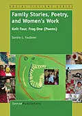 E-Book (pdf) Family Stories, Poetry and Women's Work von Sandra L. Faulkner
