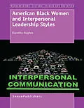 E-Book (pdf) American Black Women and Interpersonal Leadership Styles von Claretha Hughes