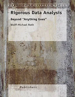 E-Book (pdf) Rigorous Data Analysis von Wolff-Michael Roth