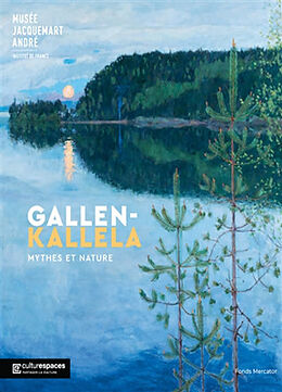 Broché Gallen-Kallela : mythes et nature : ouvrage publié à l'occasion de l'exposition au Musée Jacquemart-André du 11 mars ... de Laura Gutman