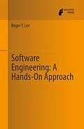 E-Book (pdf) Software Engineering: A Hands-On Approach von Roger Y. Lee