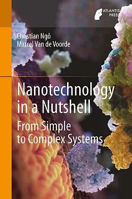 E-Book (pdf) Nanotechnology in a Nutshell von Christian Ngô, Marcel van de Voorde