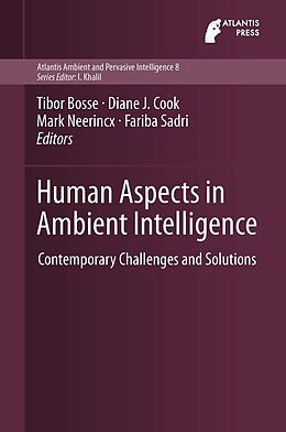 E-Book (pdf) Human Aspects in Ambient Intelligence von Tibor Bosse, Diane J. Cook, Mark Neerincx