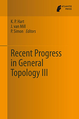 Livre Relié Recent Progress in General Topology III de 