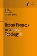 E-Book (pdf) Recent Progress in General Topology III von K.P. Hart, Jan van Mill, P Simon