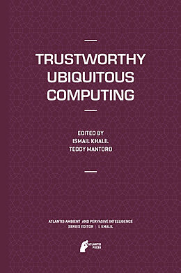 Kartonierter Einband Trustworthy Ubiquitous Computing von 