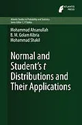 E-Book (pdf) Normal and Student´s t Distributions and Their Applications von Mohammad Ahsanullah, B. M. Golam Kibria, Mohammad Shakil