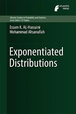 E-Book (pdf) Exponentiated Distributions von Essam K. Al-Hussaini, Mohammad Ahsanullah