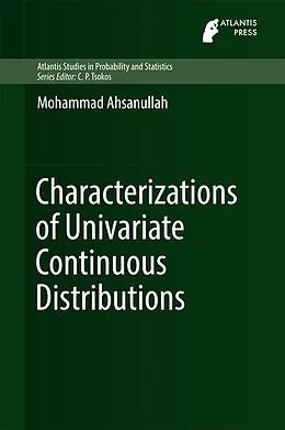 E-Book (pdf) Characterizations of Univariate Continuous Distributions von Mohammad Ahsanullah