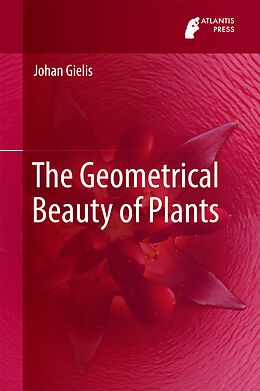 Livre Relié The Geometrical Beauty of Plants de Johan Gielis