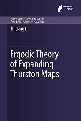 E-Book (pdf) Ergodic Theory of Expanding Thurston Maps von Zhiqiang Li