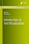 E-Book (pdf) Introduction to Text Visualization von Nan Cao, Weiwei Cui