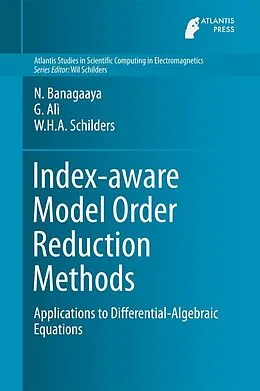 E-Book (pdf) Index-aware Model Order Reduction Methods von N. Banagaaya, Giuseppe Alì, Wil H. A. Schilders