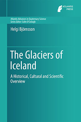 Livre Relié The Glaciers of Iceland de Helgi Björnsson