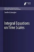 E-Book (pdf) Integral Equations on Time Scales von Svetlin G. Georgiev