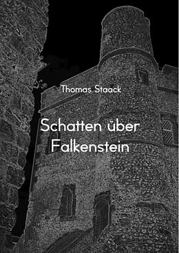 E-Book (epub) Schatten über Falkenstein von Thomas Staack