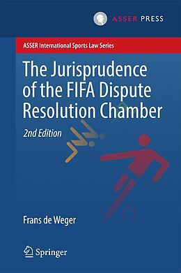 E-Book (pdf) The Jurisprudence of the FIFA Dispute Resolution Chamber von Frans De Weger