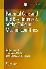 Fester Einband Parental Care and the Best Interests of the Child in Muslim Countries von