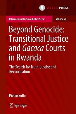 E-Book (pdf) Beyond Genocide: Transitional Justice and Gacaca Courts in Rwanda von Pietro Sullo