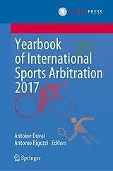 Fester Einband Yearbook of International Sports Arbitration 2017 von