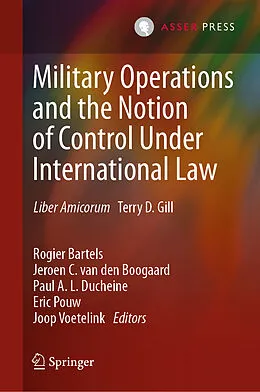 E-Book (pdf) Military Operations and the Notion of Control Under International Law von 