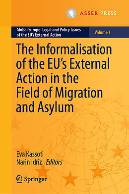 eBook (pdf) The Informalisation of the EU's External Action in the Field of Migration and Asylum de 