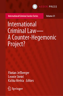 Livre Relié International Criminal Law A Counter-Hegemonic Project? de 