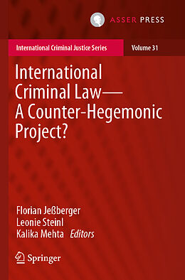 Couverture cartonnée International Criminal Law A Counter-Hegemonic Project? de 