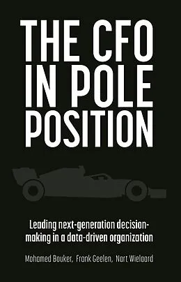 E-Book (epub) CFO in Pole Position von Mohamed Bouker, Nart Wielaard, Frank Geelen