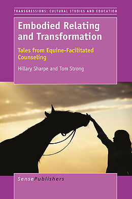 E-Book (pdf) Embodied Relating and Transformation von Hillary Sharpe, Tom Strong
