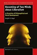 E-Book (pdf) Becoming of Two Minds about Liberalism von Dwight R. Boyd