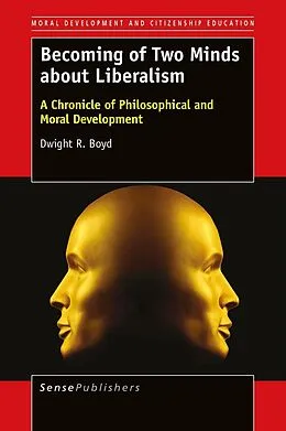 E-Book (pdf) Becoming of Two Minds about Liberalism von Dwight R. Boyd