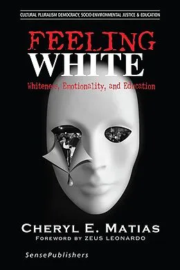 E-Book (pdf) Feeling White von Cheryl E. Matias